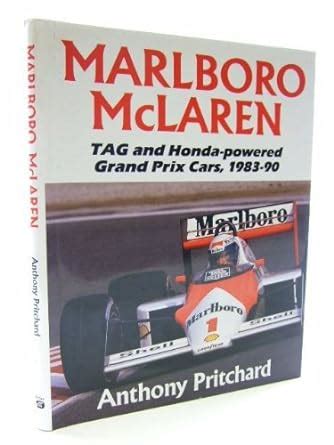 marlboro mclaren tag and honda powered grand prix cars 1983 90 Kindle Editon