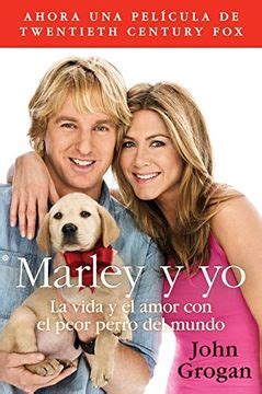 marley y yo la vida y el amor con el peor perro del mundo Doc