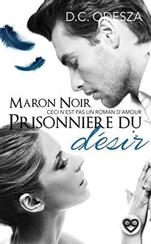 maron noir prisonni re d sir part ebook PDF