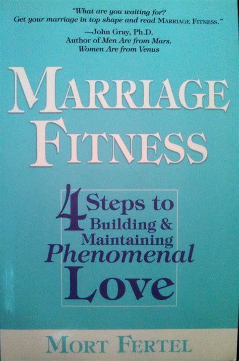 marriage fitness 4 steps to building maintaining phenomenal love PDF