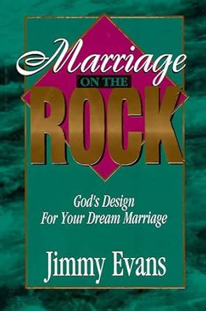 marriage on the rock gods design for your dream marriage Kindle Editon