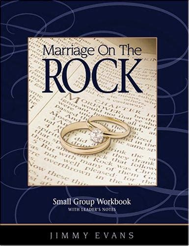 marriage on the rock small group workbook with leaders notes Reader