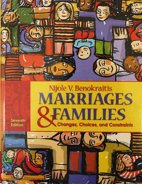 marriages and families changes choices and constraints 7th edition Kindle Editon