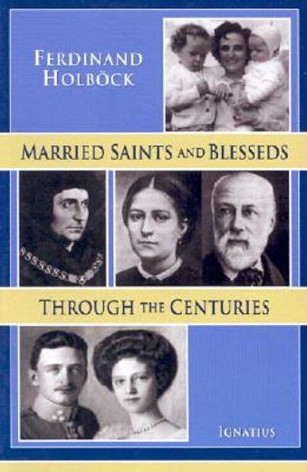married saints and blesseds through the centuries Doc