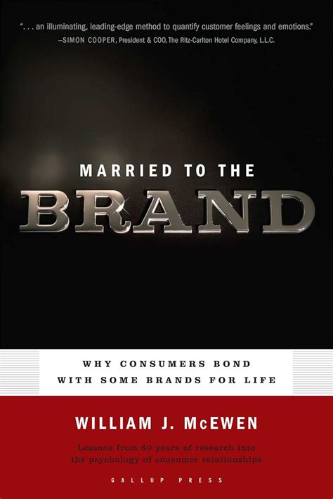 married to the brand why consumers bond with some brands for life Epub