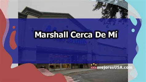 marshalls cerca de mi