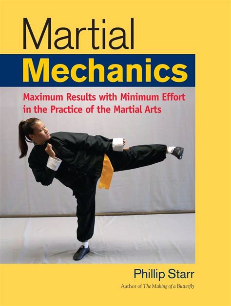 martial mechanics maximum results with minimum effort in the practice of the martial arts Reader