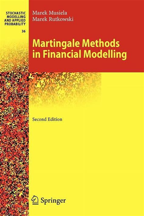 martingale methods in financial modelling stochastic modelling and applied probability Reader