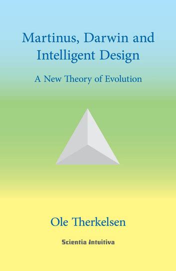 martinus darwin and intelligent design a new theory of evolution Doc