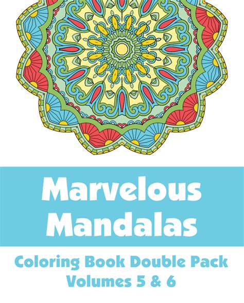 marvelous mandalas coloring book double pack volumes 3 and 4 art filled fun coloring books Kindle Editon