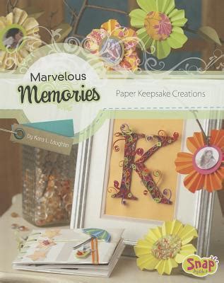 marvelous memories paper creations laughlin ebook PDF
