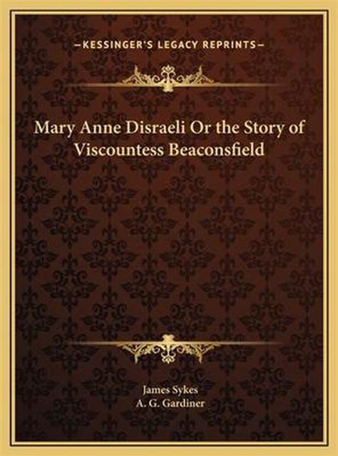 mary anne disraeli the story of the viscountess beaconsfield Doc