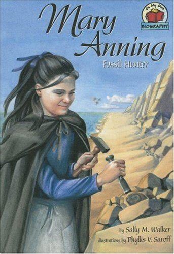 mary anning fossil hunter on my own biographies Kindle Editon