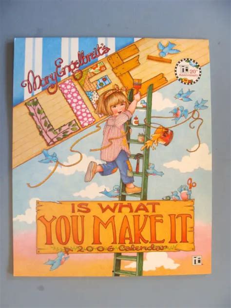mary engelbreits life is what you make it 2006 wall calendar Doc