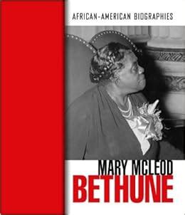 mary mcleod bethune african american biographies raintree hardcover Reader