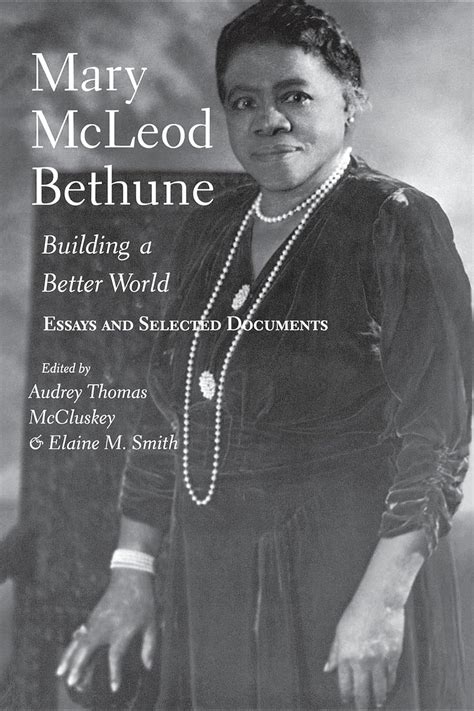 mary mcleod bethune building a better world essays and selected Epub