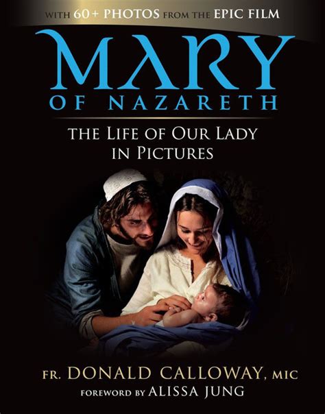mary of nazareth the life of our lady in pictures Kindle Editon