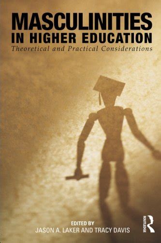 masculinities in higher education theoretical and practical considerations Epub