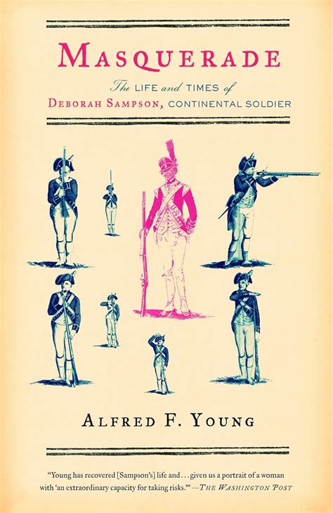 masquerade the life and times of deborah sampson continental soldier Epub