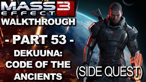 Mass Effect 3 Code Of The Ancients Walkthrough