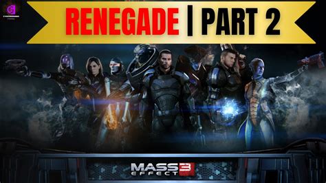 Mass Effect 3 Renegade Walkthrough