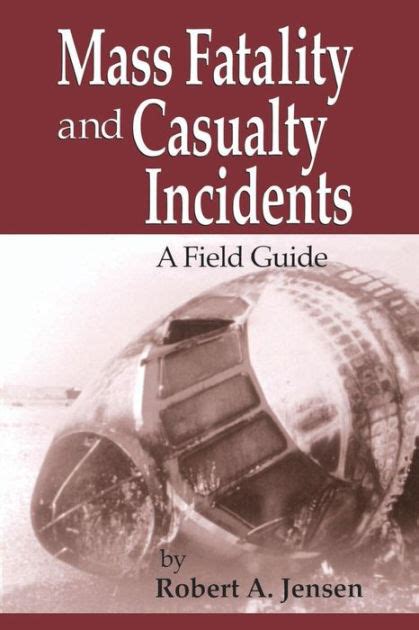 mass fatality and casualty incidents a field guide Epub