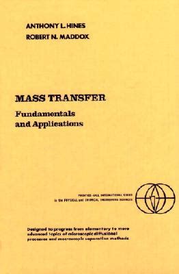 mass transfer fundamentals and applications hines solutions Kindle Editon