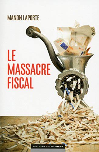 massacre fiscal manon laporte Epub