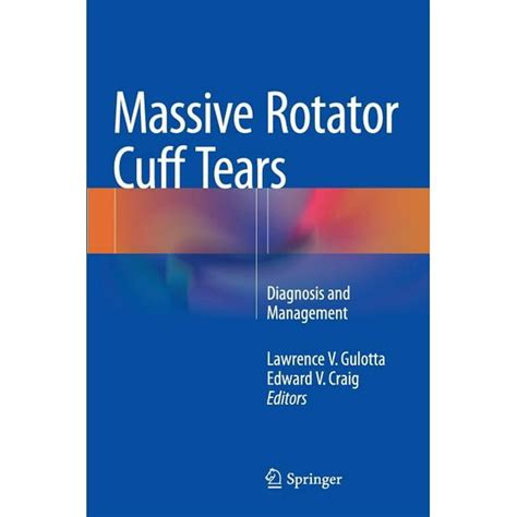 massive rotator cuff tears diagnosis and management PDF