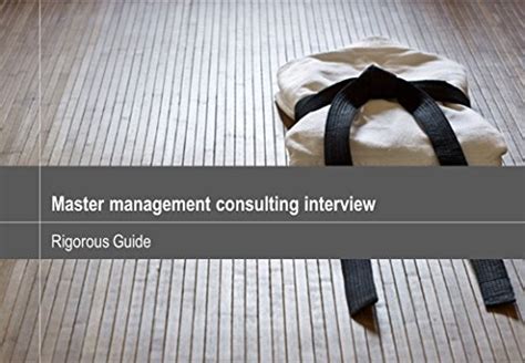 master management consulting interview rigorous guide full version Reader