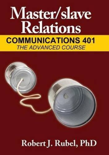 master or slave relations communications 401 the advanced course PDF