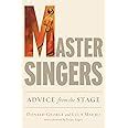 master singers advice from the stage Doc