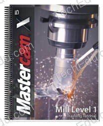 mastercam x5 mill level 1 training tutorial Reader