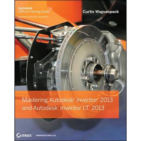 mastering autodesk inventor 2013 PDF