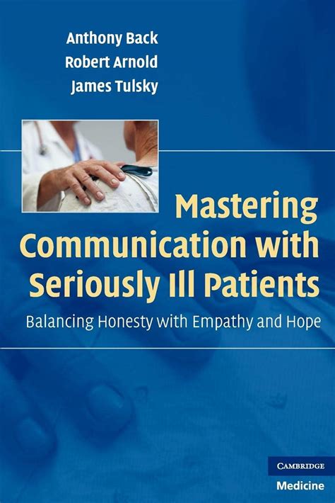 mastering communication with seriously ill patients balancing honesty with empathy and hope PDF