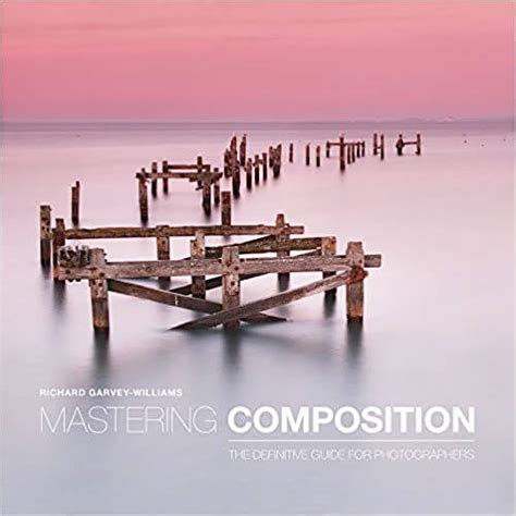mastering composition the definitive guide for photographers PDF