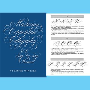 mastering copperplate calligraphy a step by step manual eleanor winters pdf Epub