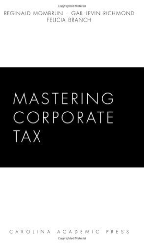 mastering corporate tax carolina academic press mastering Reader