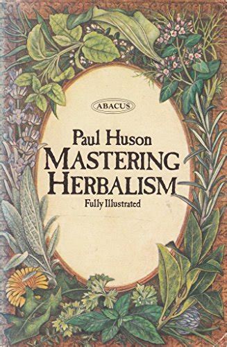 mastering herbalism a practical guide Doc