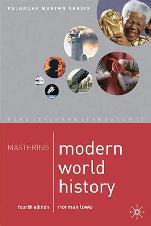 mastering modern world history 4th edition by norman lowe PDF