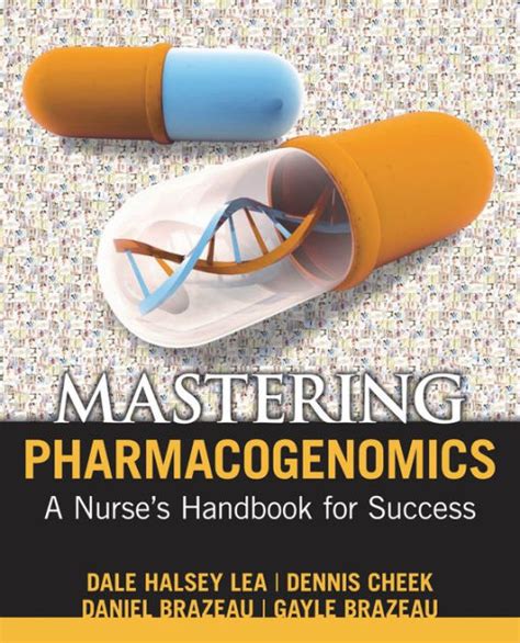 mastering pharmacogenomics a nurses handbook for success Doc