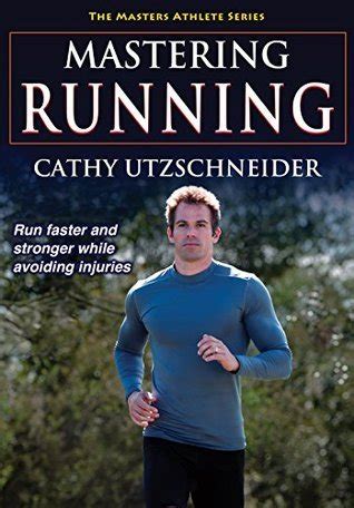 mastering running masters athlete series Reader