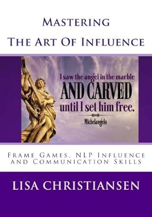 mastering the art of influence nlp made easy Doc