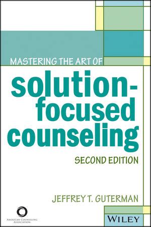 mastering the art of solution focused counseling second edition Kindle Editon