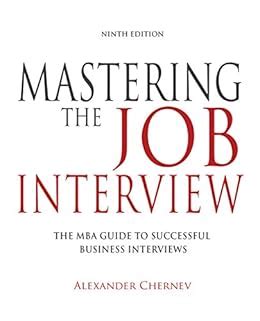 mastering the job interview the mba guide to successful business interviews 3rd edition PDF