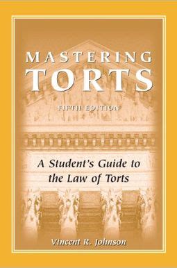 mastering torts a students guide to the law of torts fifth edition Epub