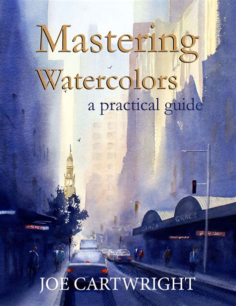 mastering watercolors a practical guide Kindle Editon