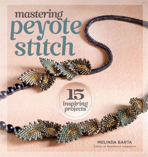 mastering_peyote_stitch Ebook Kindle Editon