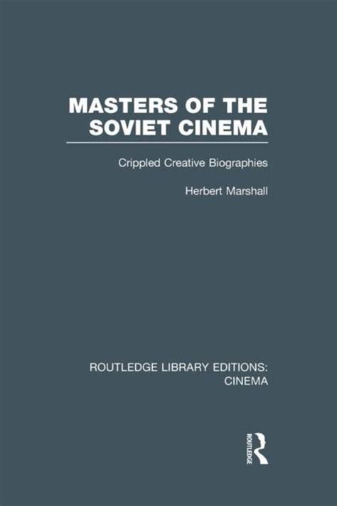 masters soviet cinema biographies routledge PDF