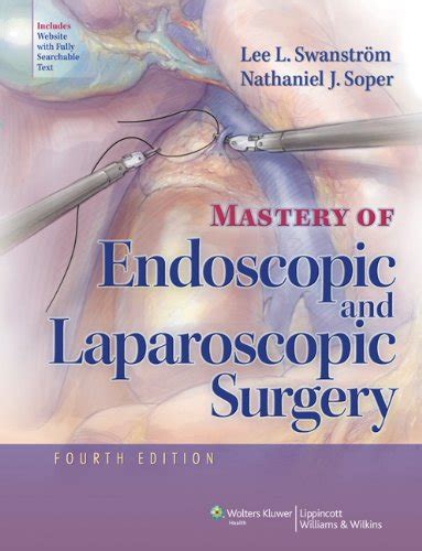 mastery of endoscopic and laparoscopic surgery books PDF